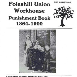 Foleshill Union Workhouse Punishment Book (Download)