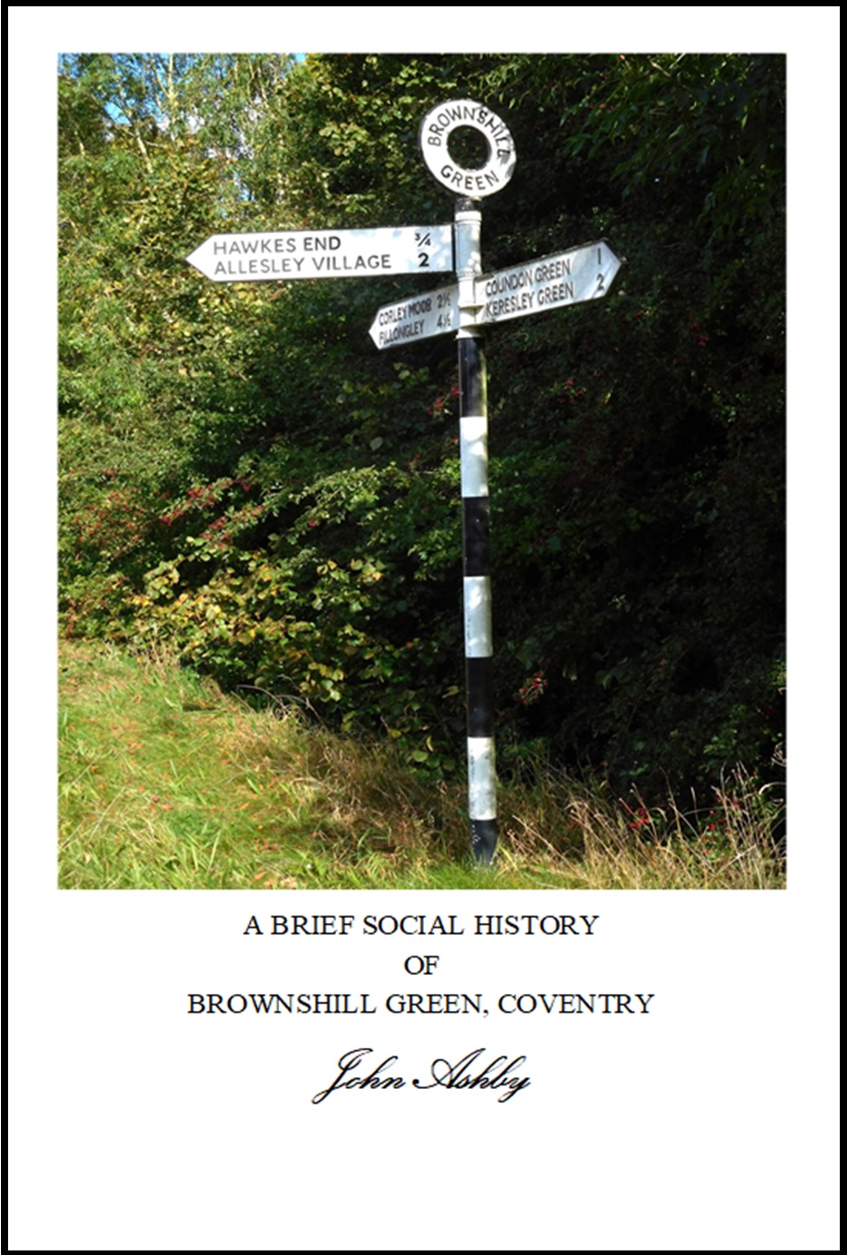 A Brief Social History of Brownshill Green, Coventry - (pdf DOWNLOAD Version)